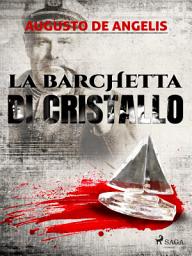 Icon image La barchetta di cristallo