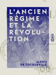 Icon image L'Ancien Régime et la Révolution