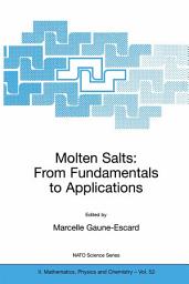 Icon image Molten Salts: From Fundamentals to Applications