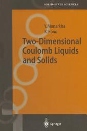 Icon image Two-Dimensional Coulomb Liquids and Solids