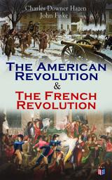 Icon image The American Revolution & The French Revolution