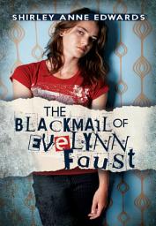 Icon image The Blackmail of Evelynn Faust