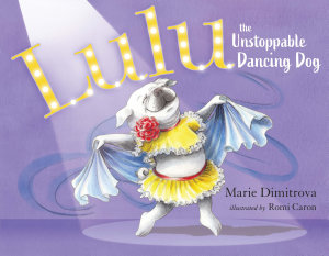 Icon image Lulu the Unstoppable Dancing Dog