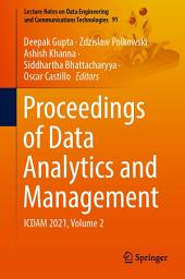 Icon image Proceedings of Data Analytics and Management: ICDAM 2021, Volume 2