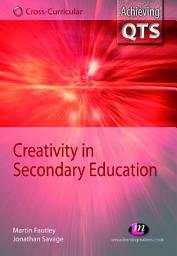 Icon image Creativity in Secondary Education