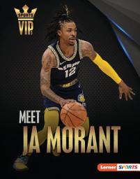 Icon image Meet Ja Morant: Memphis Grizzlies Superstar