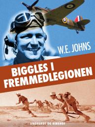 Icon image Biggles i fremmedlegionen