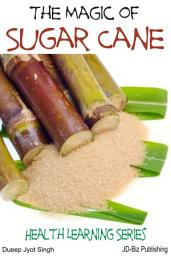 Icon image The Magic of Sugar Cane