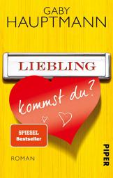 Icon image Liebling, kommst du?: Roman, Ausgabe 3