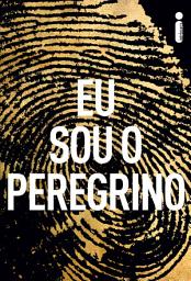 Icon image Eu sou o peregrino