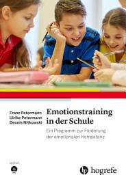 Icon image Emotionstraining in der Schule: Ein Programm zur Förderung der emotionalen Kompetenz