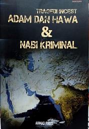 Icon image Tragedi Incest Adam dan Hawa & Nabi Kriminal