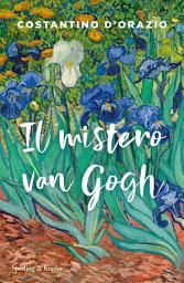 Icon image Il mistero van Gogh