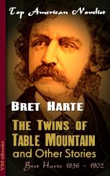 Icon image The Twins of Table Mountain, and Other Stories: Top American Novelist