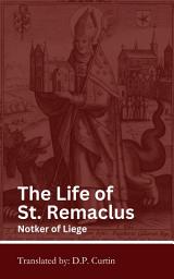 Icon image The Life of St. Remaclus