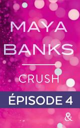 Icon image Crush - Episode 4