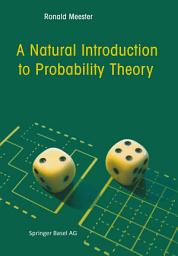 Icon image A Natural Introduction to Probability Theory