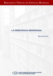 Icon image La democracia inesperada