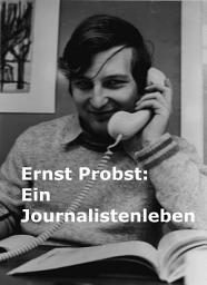 Icon image Ein Journalistenleben: Vom Wunschberuf zum Albtraum