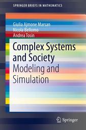 Icon image Complex Systems and Society: Modeling and Simulation