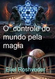 Icon image O controle do mundo pela magia