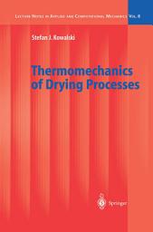 Icon image Thermomechanics of Drying Processes