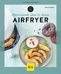 Icon image Überraschende Ideen für deinen Airfryer