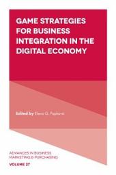 Icon image Game Strategies for Business Integration in the Digital Economy