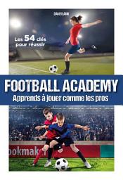 Icon image Football Academy: Apprends à jouer comme un pro