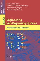 Icon image Engineering Self-Organising Systems: Methodologies and Applications