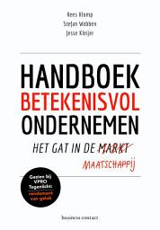 Icon image Handboek betekenisvol ondernemen: het gat in de maatschappij