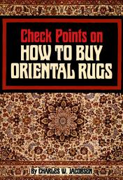 Icon image Check Points on How to Buy Oriental Rugs