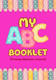 Icon image My ABC Tracing Letters Booklet Worksheet BOOK