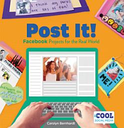 Icon image Post It!: Facebook Projects for the Real World