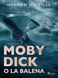 Icon image Moby Dick o La balena