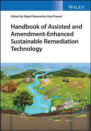 Icon image Handbook of Assisted and Amendment-Enhanced Sustainable Remediation Technology