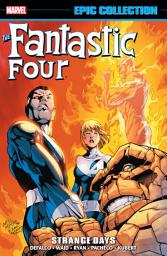 Icon image Fantastic Four Epic Collection: Strange Days