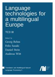 Icon image Language technologies for a multilingual Europe