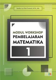 Icon image MODUL WORKSHOP PEMBELAJARAN MATEMATIKA 1