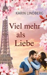 Icon image Viel mehr als Liebe: Liebesroman