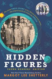 Icon image Hidden Figures Young Readers' Edition