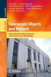 Icon image Concurrent Objects and Beyond: Papers dedicated to Akinori Yonezawa on the Occasion of His 65th Birthday