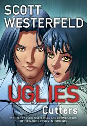 Icon image Uglies Graphic Novels: Uglies: Cutters (Graphic Novel)