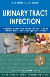 Icon image Urinary Tract Infection: Neglected Repeated Infections Can Lead To Complications & Endanger Your Health