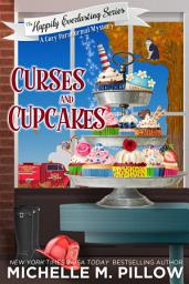 Icon image Curses and Cupcakes: A Cozy Paranormal Mystery: (Un)Lucky Valley Prequel - The Happily Everlasting Series