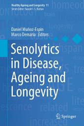 Icon image Senolytics in Disease, Ageing and Longevity