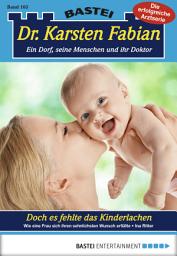 Icon image Dr. Karsten Fabian - Folge 165: Doch es fehlte das Kinderlachen