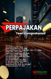 Icon image Perpajakan : Teori Komprehensif