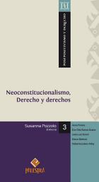 Icon image Neoconstitucionalismo, Derecho y derechos