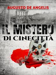 Icon image Il mistero di Cinecittà